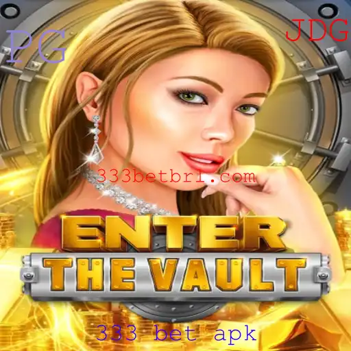 Explorando o Mundo de EntertheVault e o Potencial do 333 Bet APK