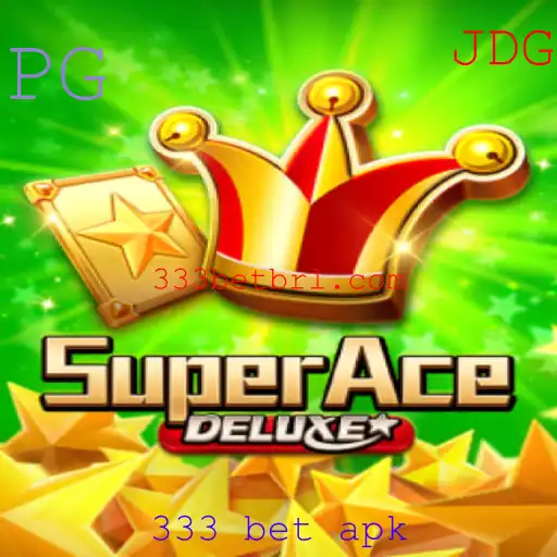 Descubra o Emocionante Mundo de SuperAceDeluxe e 333 Bet APK